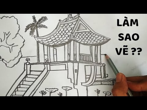 Vẽ Chùa Một Cột Bằng Bút Chì - How To Draw One Pillar Pagoda - Youtube